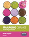 Managing Change (A Critical Perspective) by Mark Hughes, 9781843982418