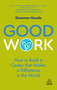 Good Work (How to Build a Career that Makes a Difference in the World) by Shannon Houde, 9781789665741