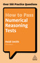 How to Pass Numerical Reasoning Tests (Over 550 Practice Questions) by Heidi Smith, 9780749480196