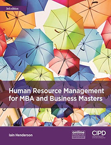 Human Resource Management for MBA and Business Masters by Iain Henderson, 9781843984429