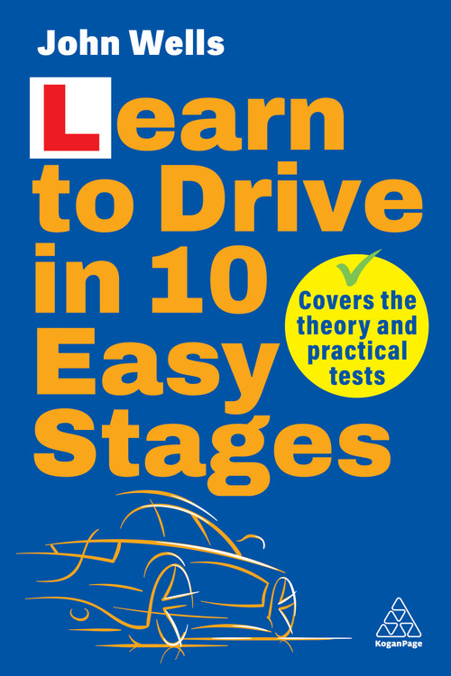 Learn to Drive in 10 Easy Stages by John Wells, 9780749489489