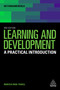 Learning and Development (A Practical Introduction) by Rebecca Page-Tickell, 9781398605800