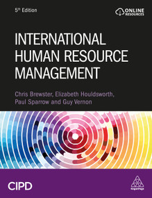International Human Resource Management by Christopher Brewster, Elizabeth Houldsworth, Paul Sparrow, Guy Vernon, 9781398603530