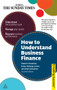How to Understand Business Finance by Bob Cinnamon, Brian Helweg-Larsen, 9780749460204
