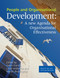 People and Organisational Development (A New Agenda for Organisational Effectiveness) by Helen Francis, Linda Holbeche, Martin Reddington, 9781843982692