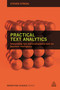 Practical Text Analytics (Interpreting Text and Unstructured Data for Business Intelligence) - 9780749474010 by Steven Struhl, 9780749474010