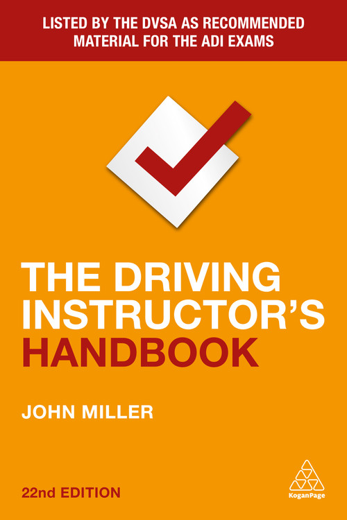 The Driving Instructor's Handbook - 9781398602786 by John Miller, 9781398602786