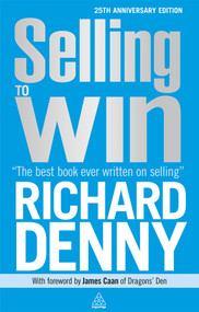 Selling to Win by Richard Denny, 9780749466312
