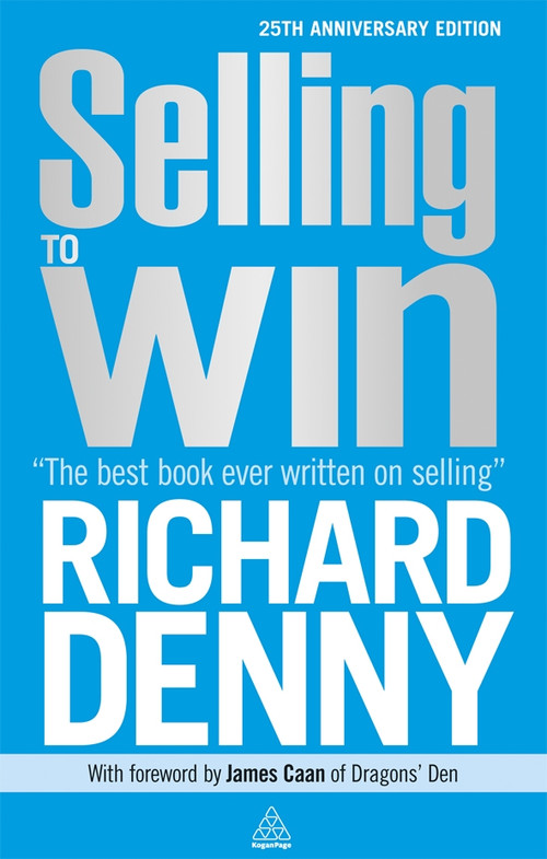 Selling to Win by Richard Denny, 9780749466312