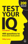 Test Your IQ (400 Questions to Boost Your Brainpower) by Philip Carter, Ken Russell, 9780749456771