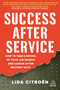 Success After Service (How to Take Control of Your Job Search and Career After Military Duty) by Lida Citroën, 9781789665932