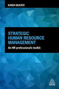Strategic Human Resource Management (An HR Professional's Toolkit) - 9780749484040 by Karen Beaven, 9780749484040