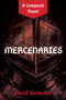 Mercenaries (A Conquest Novel) by David Donachie, 9781493076246