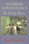 Alaskan Adventures by Russell Annabel, 9781571570628
