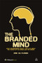 The Branded Mind (What Neuroscience Really Tells Us About the Puzzle of the Brain and the Brand) by Erik Du Plessis, 9780749461256