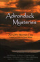 Adirondack Mysteries (And Other Mountain Tales) - 9781595310323 by Dennis Webster, 9781595310323