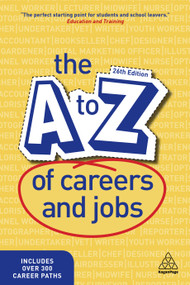 The A-Z of Careers and Jobs by Kogan Page Editorial, 9781789664584