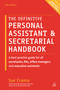 The Definitive Personal Assistant & Secretarial Handbook (A Best Practice Guide for All Secretaries, PAs, Office Managers and Executive Assistants) by Sue France, 9780749474768