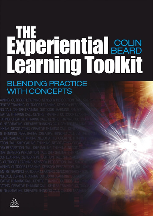 The Experiential Learning Toolkit (Blending Practice with Concepts) by Colin Beard, 9780749450786