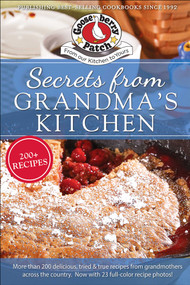 Secrets from Grandmas Kitchen by Gooseberry Patch, 9781620935613