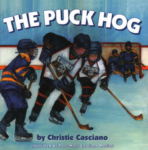 Puck Hog by Christie Casciano, Rose Mary Moziak, 9781595310378