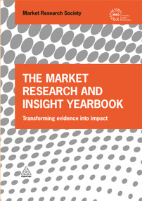 The Market Research and Insight Yearbook (Transforming Evidence into Impact) by The Market Research Society, 9780749478339