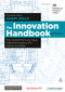 The Innovation Handbook (How to Profit from Your Ideas, Intellectual Property and Market Knowledge) by Adam Jolly, 9780749465339