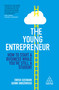 The Young Entrepreneur (How to Start A Business While You're Still a Student) - 9781789660364 by Swish Goswami, Quinn Underwood, 9781789660364