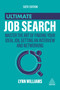 Ultimate Job Search (Master the Art of Finding Your Ideal Job, Getting an Interview and Networking) by Lynn Williams, 9781398602175
