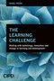 The Learning Challenge (Dealing with Technology, Innovation and Change in  Learning and Development) by Nigel Paine, 9780749471255