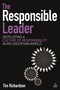 The Responsible Leader (Developing a Culture of Responsibility in an Uncertain World) by Tim Richardson, Vince Gordge, 9780749471811
