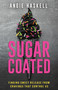 Sugarcoated (Finding Sweet Release from Cravings that Control Us) by Angie Haskell, 9798887690964