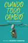 Cuando todo cambió (Dile sí a lo próximo) (Spanish Edition) by Michelle McKinney Hammond, 9798887691183