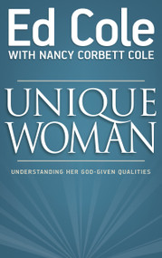 Unique Woman (Understanding Her God-Given Qualities) by Cole Louis Edwin, Nancy Cole, 9798887691442