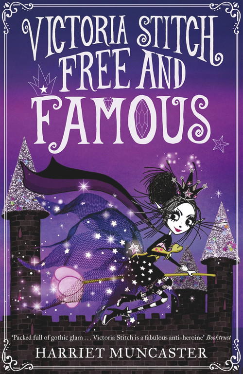 Victoria Stitch: Free and Famous by Harriet Muncaster, 9780192773586