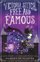 Victoria Stitch: Free and Famous by Harriet Muncaster, 9780192773586