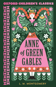 Anne of Green Gables - 9780192789075 by Lucy Maud Montgomery, Norry Emma, 9780192789075