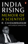 India Rising (Memoir of a Scientist) by R Chidambaram, 9780670099634