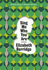 Sing Me Who You Are by Elizabeth Berridge, 9780712354875