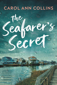 The Seafarer's Secret by Carol Ann Collins, 9780825310287