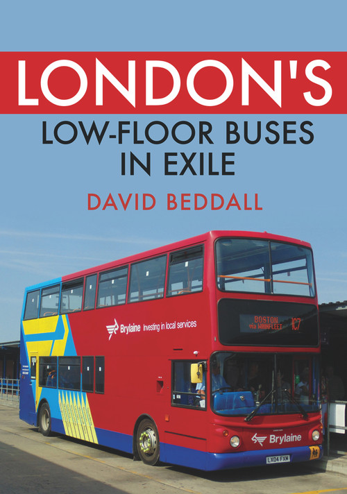 London's Low-Floor Buses in Exile by David Beddall, 9781398106482