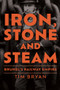 Iron, Stone and Steam (Brunel's Railway Empire) by Tim Bryan, 9781398112698