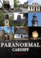 Paranormal Cardiff by Mark Rees, 9781398114753