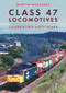 Class 47 (Celebrating Sixty Years) by Martin Measures, 9781398117938