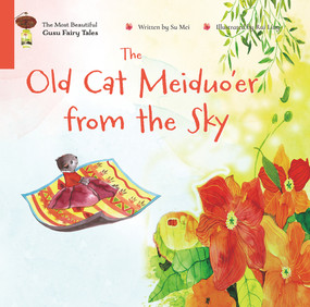 The Old Cat Meiduo'er from the Sky by Ruiling Zhang, Mei Su, 9781487811853