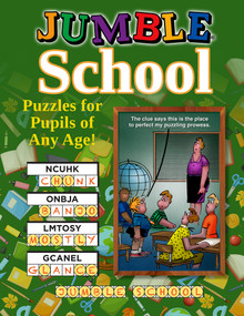 Jumble® School (Puzzles for Pupils of All Ages!) by Tribune Content Agency LLC, 9781637273289