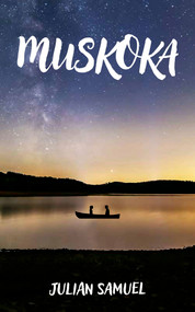 Muskoka by Julian Samuel, 9781771838771