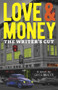 Love & Money (The Writer's Cut) by Greg McGee, 9781776940172