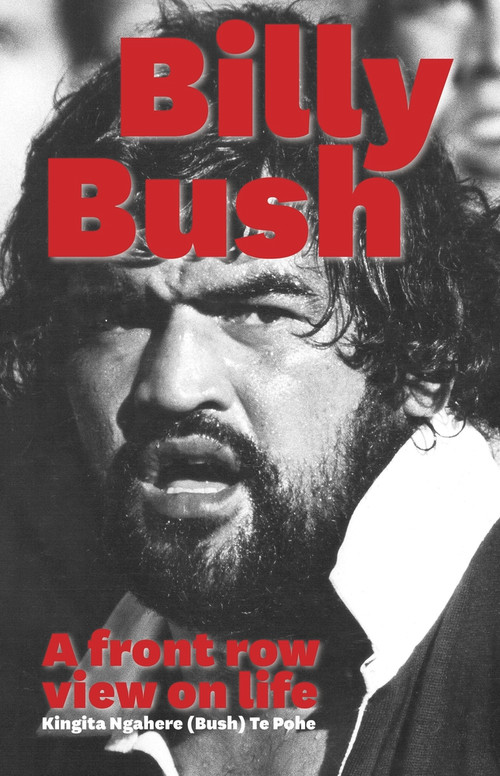 Billy Bush (A front row view on life) by Bill Bush, 9781776940233