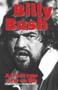 Billy Bush (A front row view on life) by Bill Bush, 9781776940233